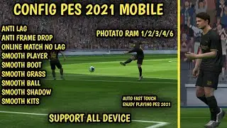 FIX LAG PES 2021 MOBILE TERBARU