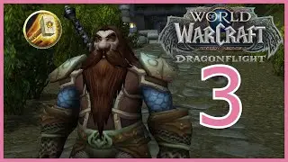 Let's Play World of Warcraft Dragonflight In 2024 - Dwarf Paladin - Episode 3 - Full Playthrough