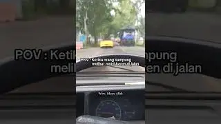 POV: Ketika orang kampung melihat mobil keren di jalan | Sholawatin aja dulu mobil impiannya