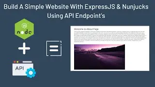 Build A Simple Website With ExpressJS & Nunjucks Using API Endpoint's