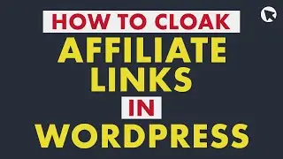 How to Cloak Affiliate Links in WordPress | Step-by-Step Tutorial