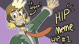 [WIP #1] Hip - Preston Spycee Animation Meme