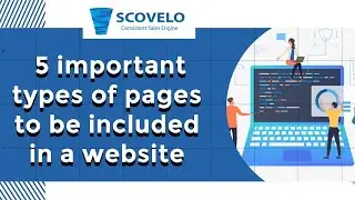 5 Important Types of Pages to be Included in a Website