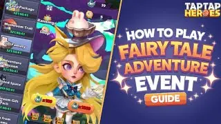 how to play fairy tale adventure event in taptap heroes #taptapheroes #event #gaming
