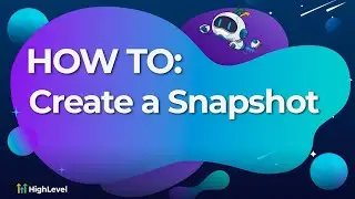How To Create a Snapshot