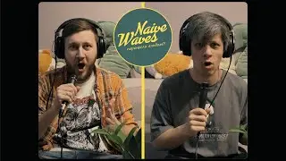 Naive Waves перенесли альбом?!