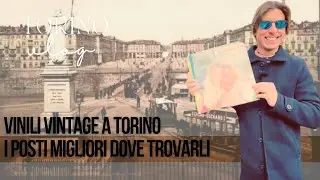 Where to Buy Vintage Vinyl Records in Turin
