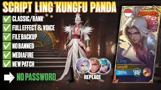 Script Skin Ling Kungfu Panda No Password Full Effect | Full Voice | New Patch