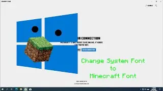 What's Windows looks like when you change system font to Minecraft Font