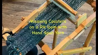 Weaving Coasters on a RH loom with Hand Spun Yarn