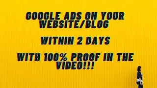 Trick to get google ads on your website or Blog within 2 days ll Google adsense trick ll Google Ads