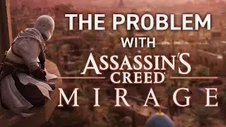 The PROBLEM With Assassins Creed Mirage