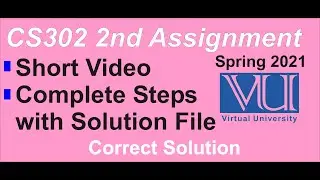 cs302 assignment 2 solution 2021 || CS302 2nd Assignment solution spring 2021