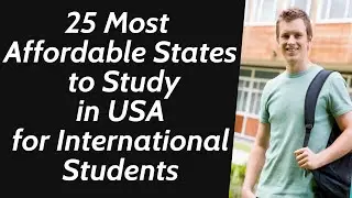 25 Most Affordable States to Study in USA for International Students 