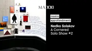 mostre: Nedko Solakov. A Cornered Solo Show #2