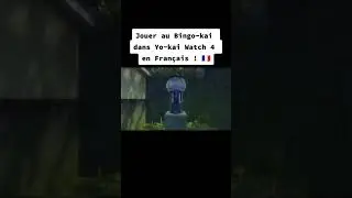Yo-kai Watch 4 en Français : Le Bingo-kai ! 
