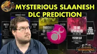 First came Tzeentch, then came Nurgle, so what awaits with Slaanesh? DLC Speculation and Prediction