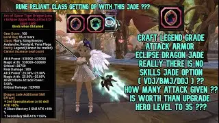 Craft Legend Attack Armor Eclipse Dragon Jade : Really No Skills Jade Stat ? How Many Attack Given ?