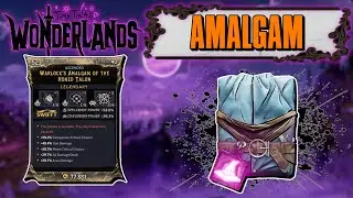 Legendary Item Guide | Amalgam | Tiny Tina's Wonderlands