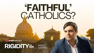 Why does Pope Francis critcize 'Faithful' Catholics? Pedro Gabriel & Ridigity