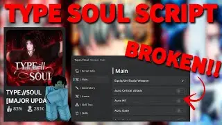 (NEW) BROKEN TYPE SOUL ROBLOX SCRIPT UPDATED NEW!! OP FEATURES BRAND NEW!! *PASTEBIN 2024*