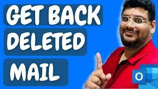 How to Get Back Deleted Mail in Outlook?