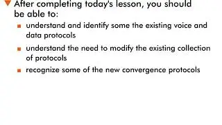 Protocol Convergence - 3 : Lesson Objectives