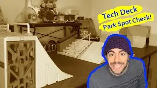 Spot Check At My TechDeck Park!