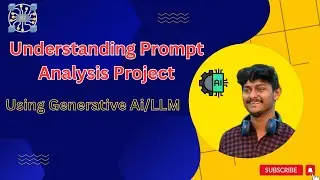 Understanding Prompt Analysis Project | Generative Ai/LLMs End to End Project 