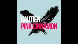 Gautier - Way Down Low