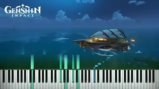 「 Genshin Impact 1.6 OST 」Journey Into Sweet Dreams (远航入梦) - Piano Arrangement