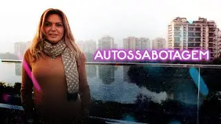 Você se Autossabota?