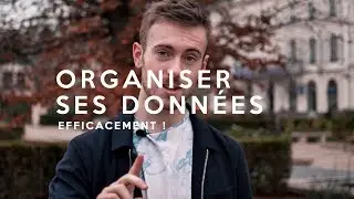 ORGANISER EFFICACEMENT ses données quand on est CRÉATEUR VIDÉO