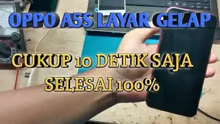 Oppo A5S layar gelap (LCD blackscreen)