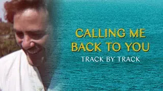 Jack Savoretti & Gizmo Varillas - Calling Me Back To You (Europiana Track By Track)