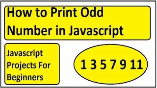 How to print odd number in Javascript | Odd number| Javascript projects for Beginners