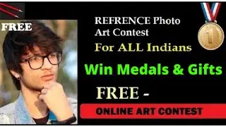 Online Art Contests 2021, Free Online National Art Competition 2021, Win Medals🏅 & Gifts🎁