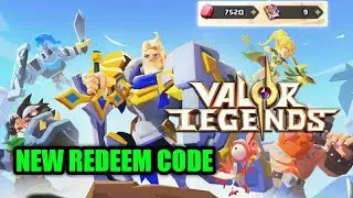 Valor Legends: Eternity -  New Redeem Code