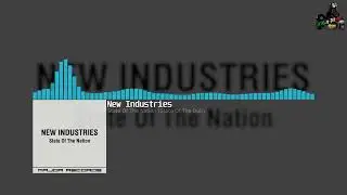 New Industries - State Of The Nation (State Of The Dub)