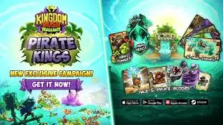 [Kingdom Rush Vengeance] The Pirate Kings Campaign is here!