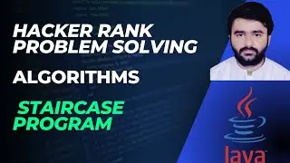 Coding Challenge | Java Algorithms | Part 11 | Staircase Program | Coding Solution | Hackerrank