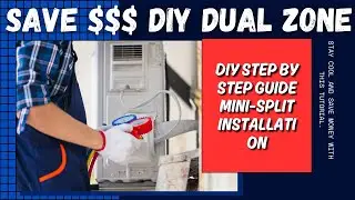 Step-by-Step Guide: Installing DIY Mini Split Dual Zone Senville & MrCool