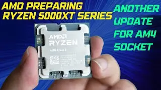 AMD preparing Ryzen 5000XT series, yet another update for AM4 socket