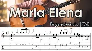 Maria Elena - Fingerstyle Guitar | TAB