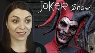 ШУТ ПРИДИ, ШОУ НАЧНИ! ► Joker Show - Horror Escape