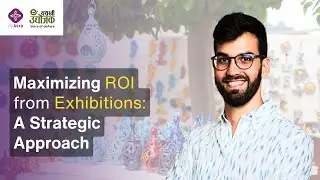 Maximizing ROI from Exhibitions | Strategic Approach for Success | deAsra Blogs