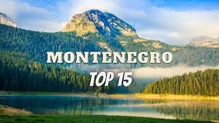 15 Best Places To Visit In Montenegro | Montenegro Travel Guide