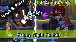 Friday Night Funkin' Vs Bob And Bosip Split Song Full Combo No Misses