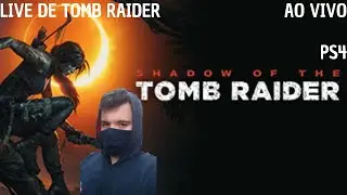 SHADOW OF THE TOMB RAIDER CONTINUANDO A JORNADA!!!!