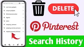 How to delete pinterest history on phone | clear pinterest search history